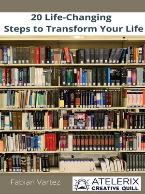 cover image of 20 Life-Changing Steps to Transform Your Life